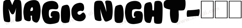 MAGIC NIGHT字体转换